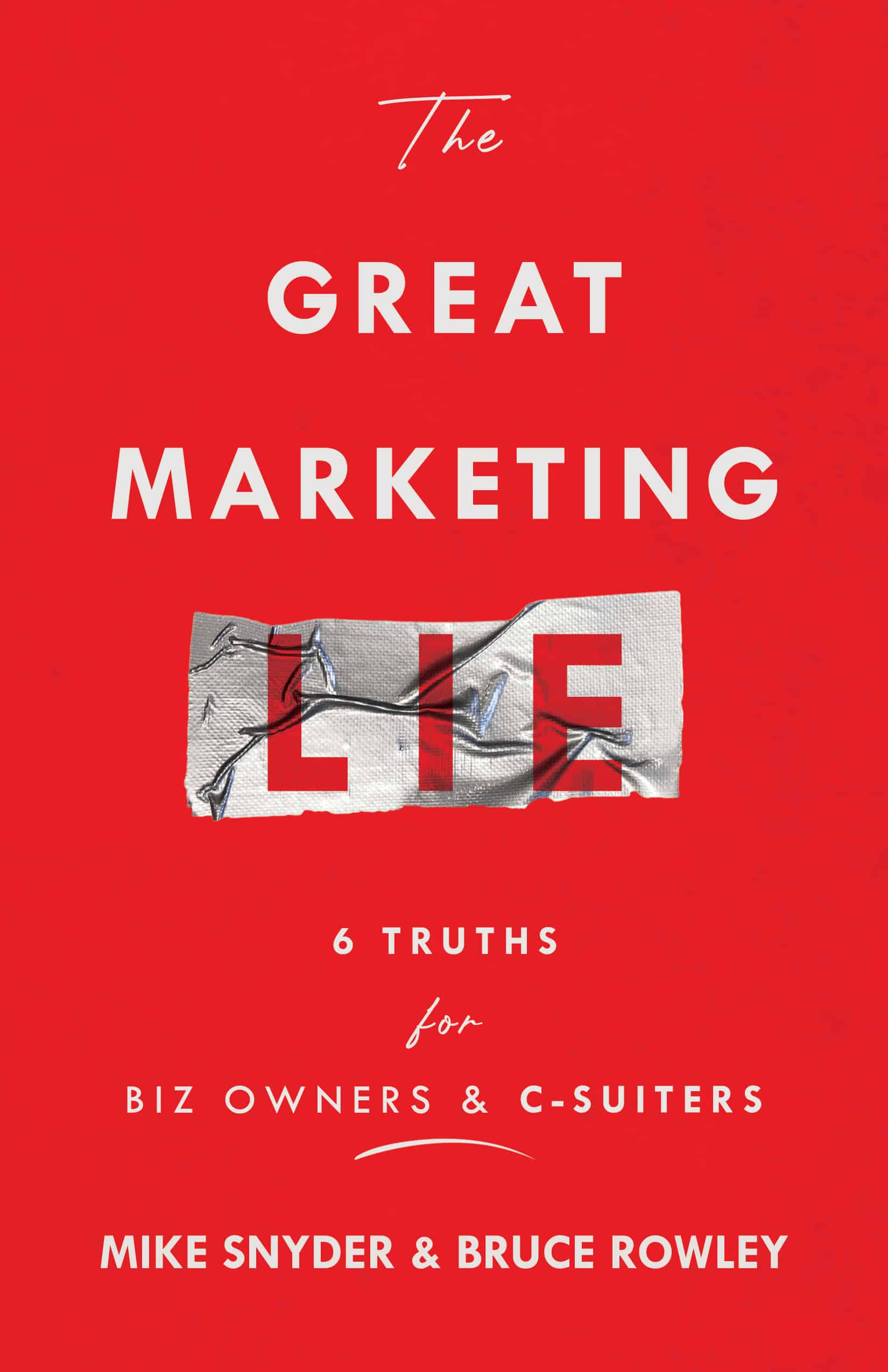 Learn how to Advertise on Sirius XM | The Great Marketing Lie Paperback Cover | How to Advertise on SiriusXM